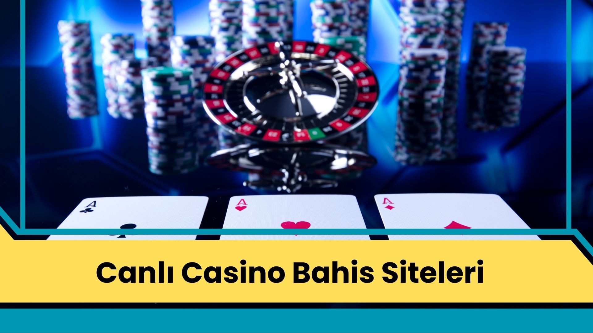 Canlı Casino Bahis Siteleri