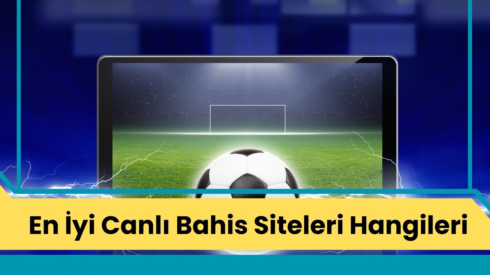 En İyi Canlı Bahis Siteleri Hangileri