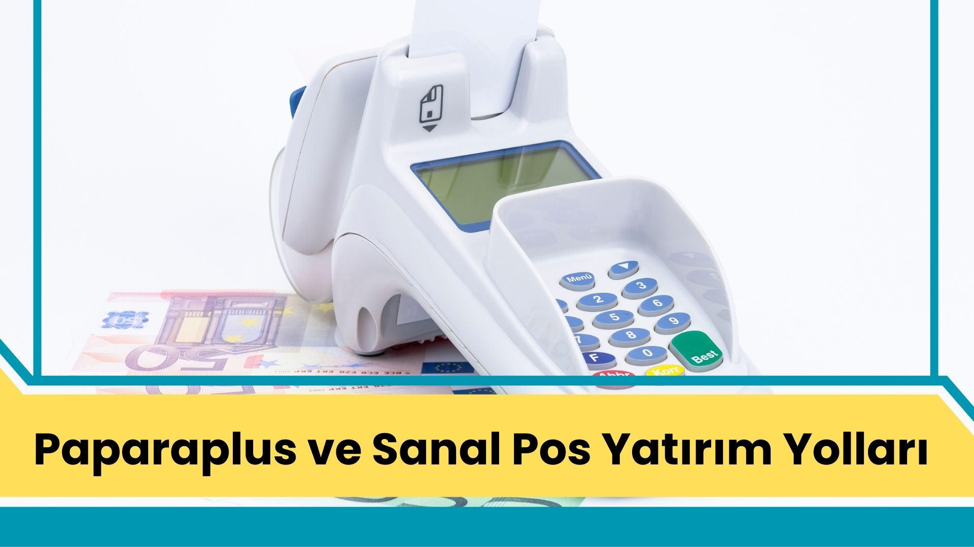 Paparaplus ve Sanal Pos Yatırım Yolları